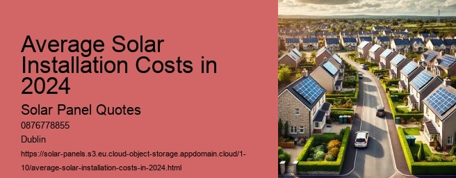 Average Solar Installation Costs in 2024