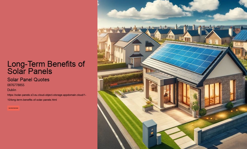 Long-Term Benefits of Solar Panels